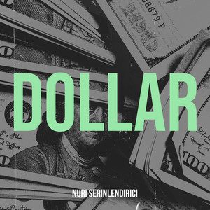Dollar by Nuri Serinlendirici