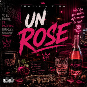 Un Rose by Franklin Flow