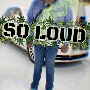 So Loud by Ski Mask G33