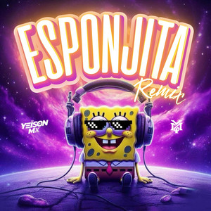 Dj Yeison Mx - Esponjita (Remix)