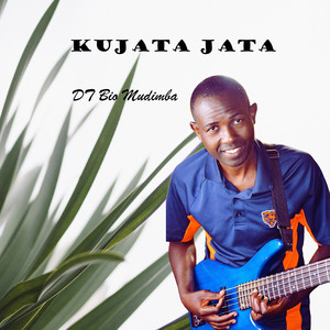 D.T Bio Mudimba - Kujata Jata