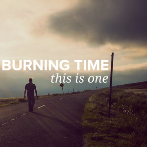 This Is One by Burning Time