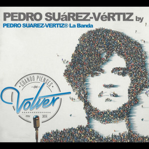 Pedro Suárez-Vértiz - Cuando Pienses en Volver