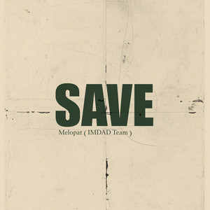 Lagu PATANI - Save