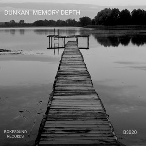 Memory Depth - Original Mix by Dunkan