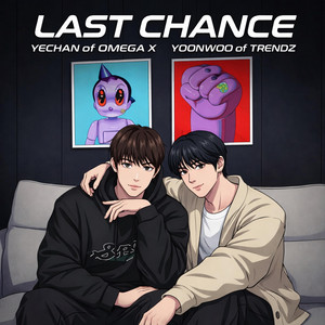 Last Chance by Yechan, Yoonwoo