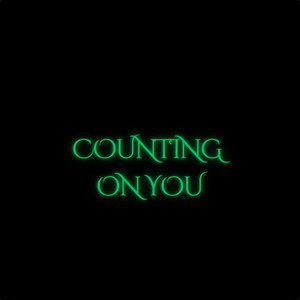 Counting on you by Taylor Cash