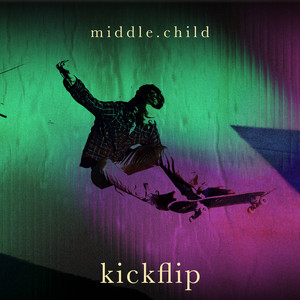 kickflip by middle.child