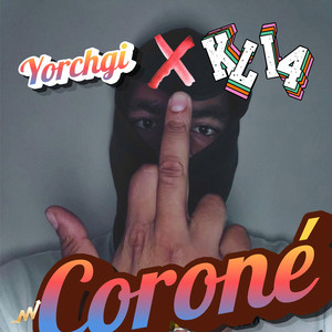 CORONÉ by Yorchgi, Kli4