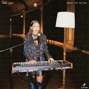 Tara Lily — Break The Motion (2026)