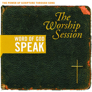 Word of God Speak the Worship Session album