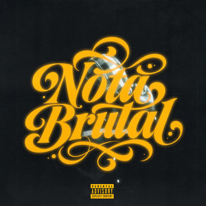 Nota Brutal by Juver