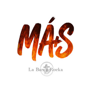 MÁS by La Barca Rocka