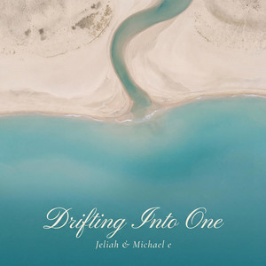 Drifting Into One by Jeliah, Michael E
