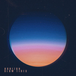 Horizon by Slow Tides