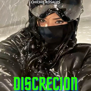 Discrecion by chicho rosales