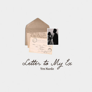 Letter To My Ex