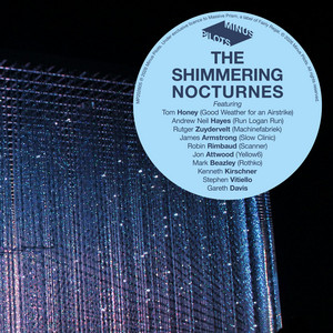 All the Changing Hues by Minus Pilots, Gareth Davis, Rothko, Scanner