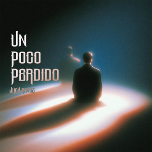 Un poco Perdido by Jhay Reyez