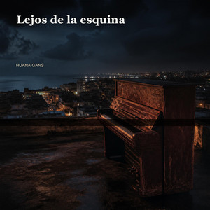 Lejos de la esquina by Huana Gans