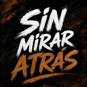 SIN MIRAR ATRÁS by KAIRO BLACK