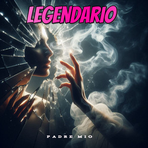 padre mio by Legendario
