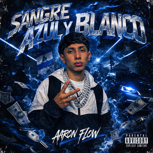 aaron flow - Sangre azul y blanco