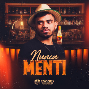Evoney Fernandes - Nunca Menti