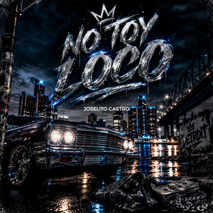 No toy loco by Joselito Castro