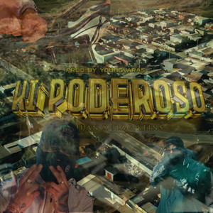Ki Poderoso by ILag Keins, Marihuan Ldh