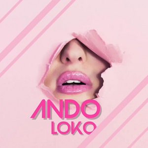 ANDO LOKO by MI CASA RECORDS