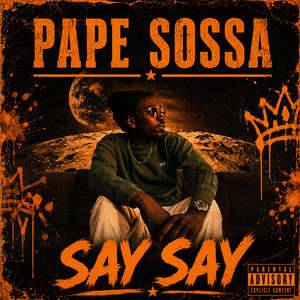 Say Say by Pape Sossa