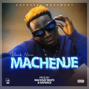 Machenje by Black Nina Mw