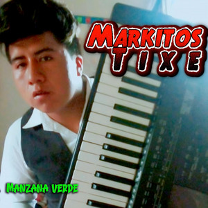 Markitos Tixe - Que Mala Suerte