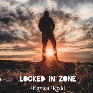 Locked In Zone by Kavion Redd