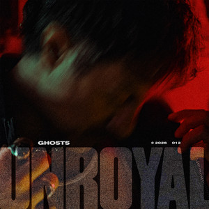 Unroyal - Ghosts