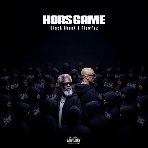 HORS GAME by Black Phén'X & FlowFaz