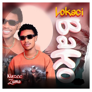 Nazee Zuma - Ga Kudi Na
