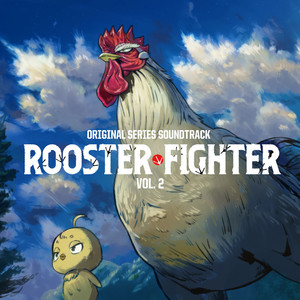 What's a Hero? - English Version by DARUMA Rollin', Rooster Fighter Anime