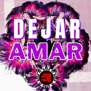 Jila Pacha - Dejar Amar