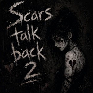 Scars Talk Back 2 by Rap Twin