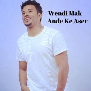 Wendi Mak - Ande Ke Aser