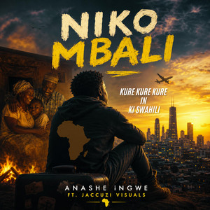 Niko Mbali (Kure Kure in Ki Swahili) Anashe iNgwe by Anashe iNgwe, Jaccuzi Visuals