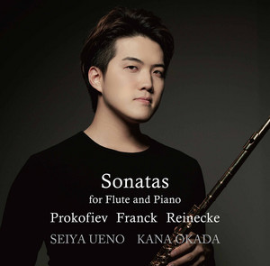 Prokofiev, Franck & Reinecke: Flute Sonatas