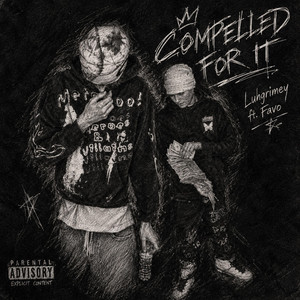 Compelled For It by LuhGrimey, Favo