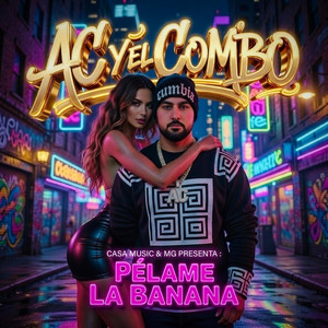 Pelame La Banana by AC Y EL COMBO