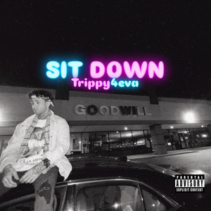 Sit Down by Trippy4EvA