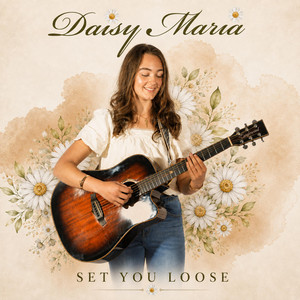 Set You Loose by Daisy Maria
