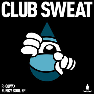 Rhoowax — Funky Soul - EP (2026)