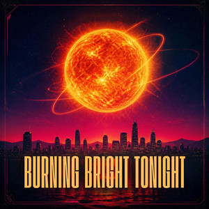 Burning Bright Tonight by Artifex Pereo